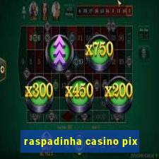 raspadinha casino pix